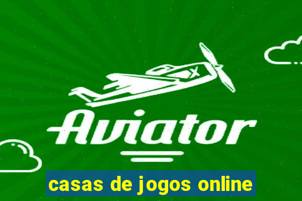 casas de jogos online